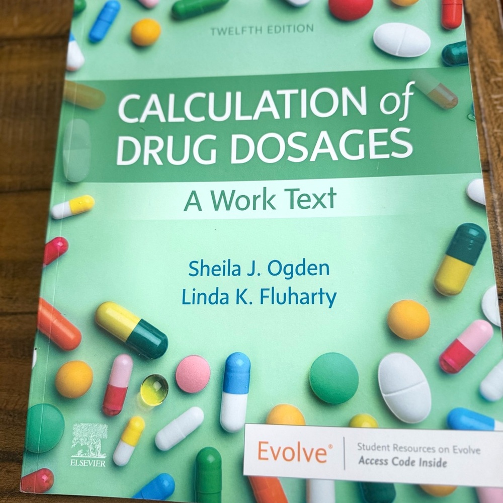 Calculation of Drug Dosages Textbook for Nursing students